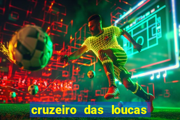 cruzeiro das loucas dublado torrent